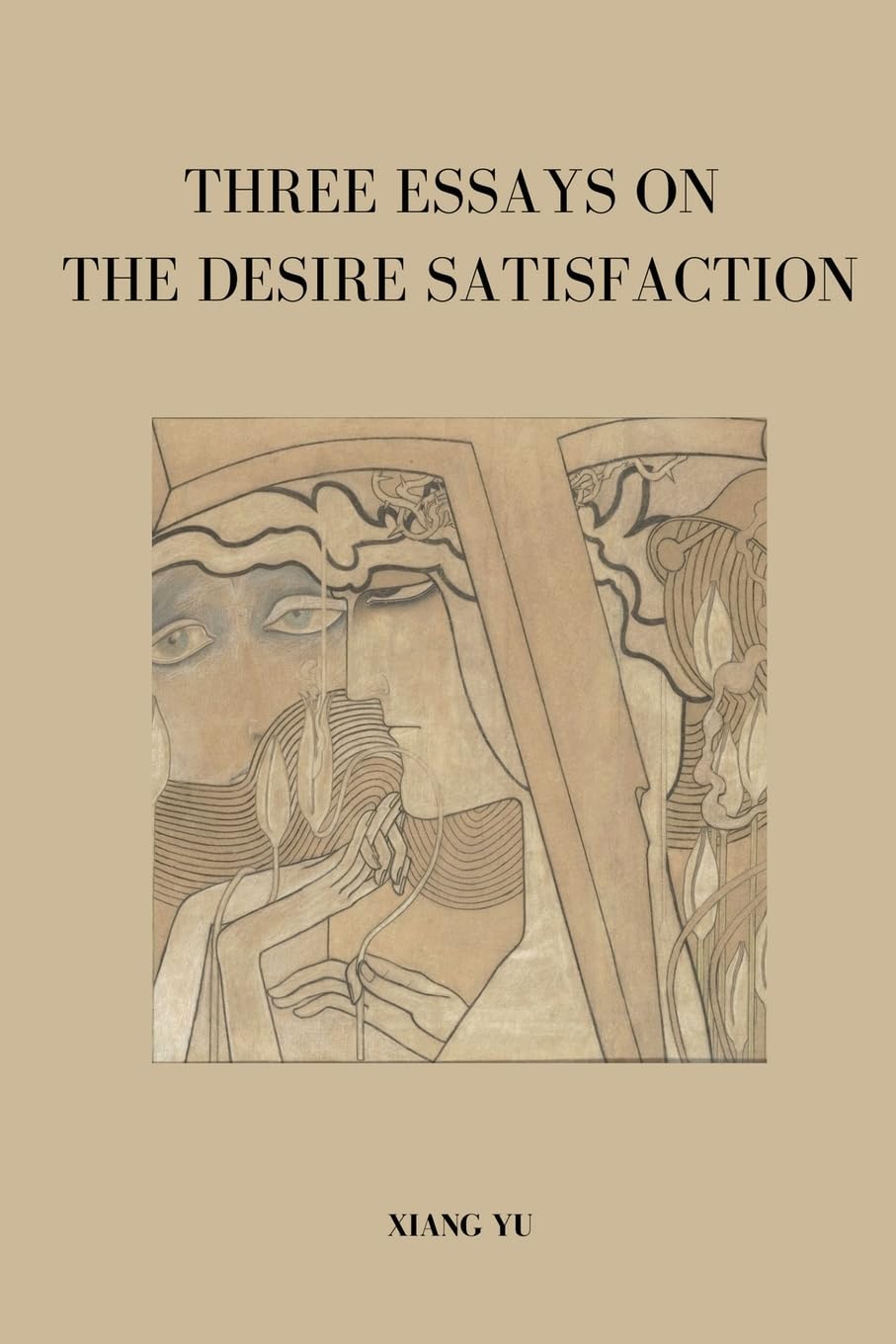 Three Essays on Desire Satisfaction
