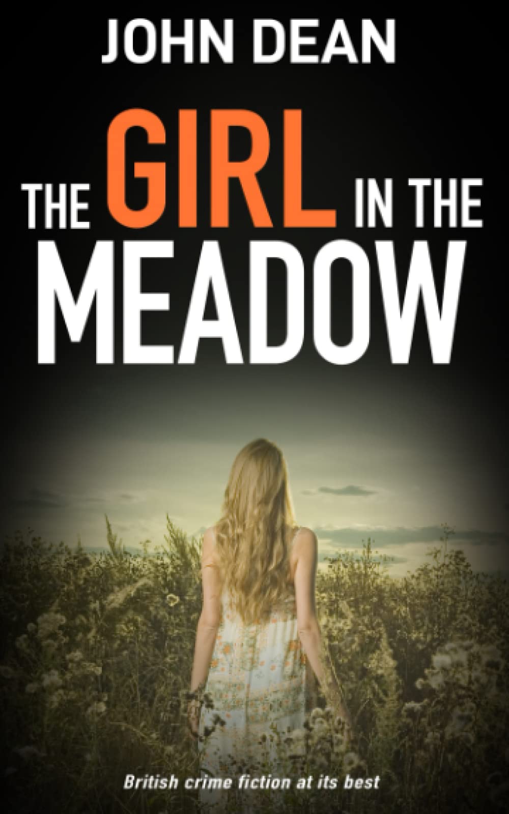 THE GIRL IN THE MEADOW: British crime fiction at its best (Detective Chief Inspector Jack Harris)