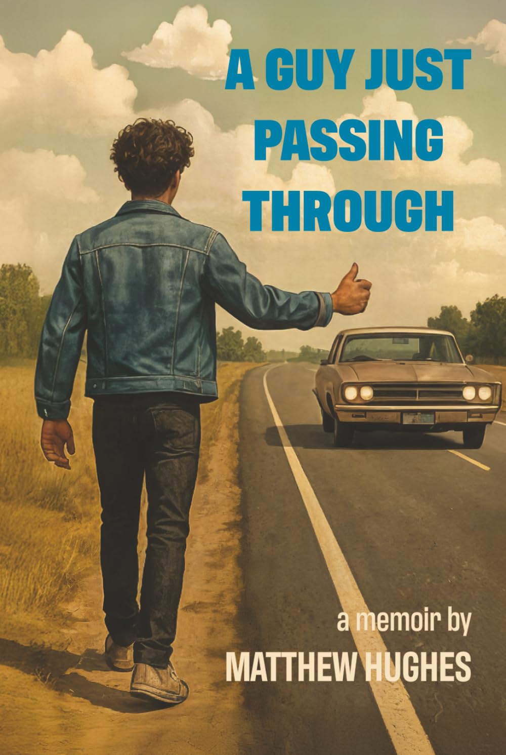 A Guy Just Passing Through