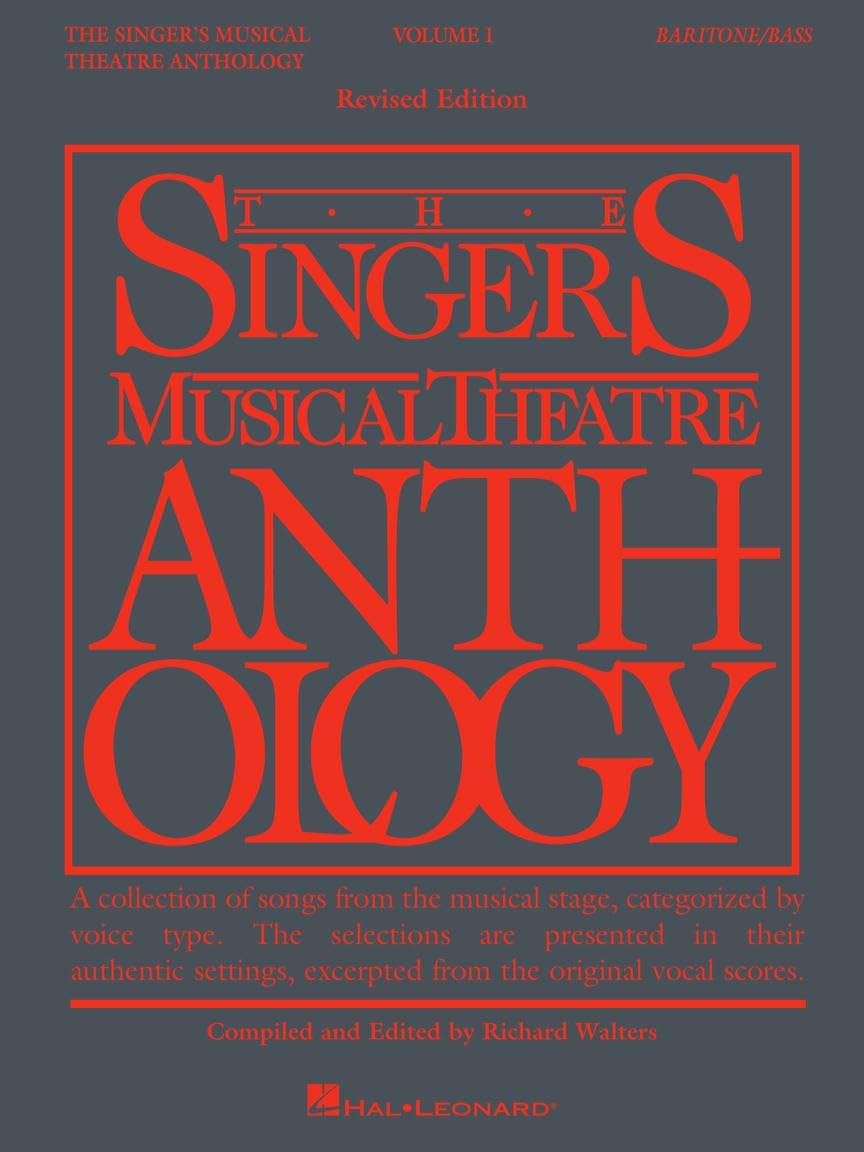 The Singer's Musical Theatre Anthology Volume 1 Baritone/Bass | Broadway Vocal Selections Songbook | Piano Accompaniment Sheet Music Book for Baritone ... Musical Theatre Anthology (Songbooks))