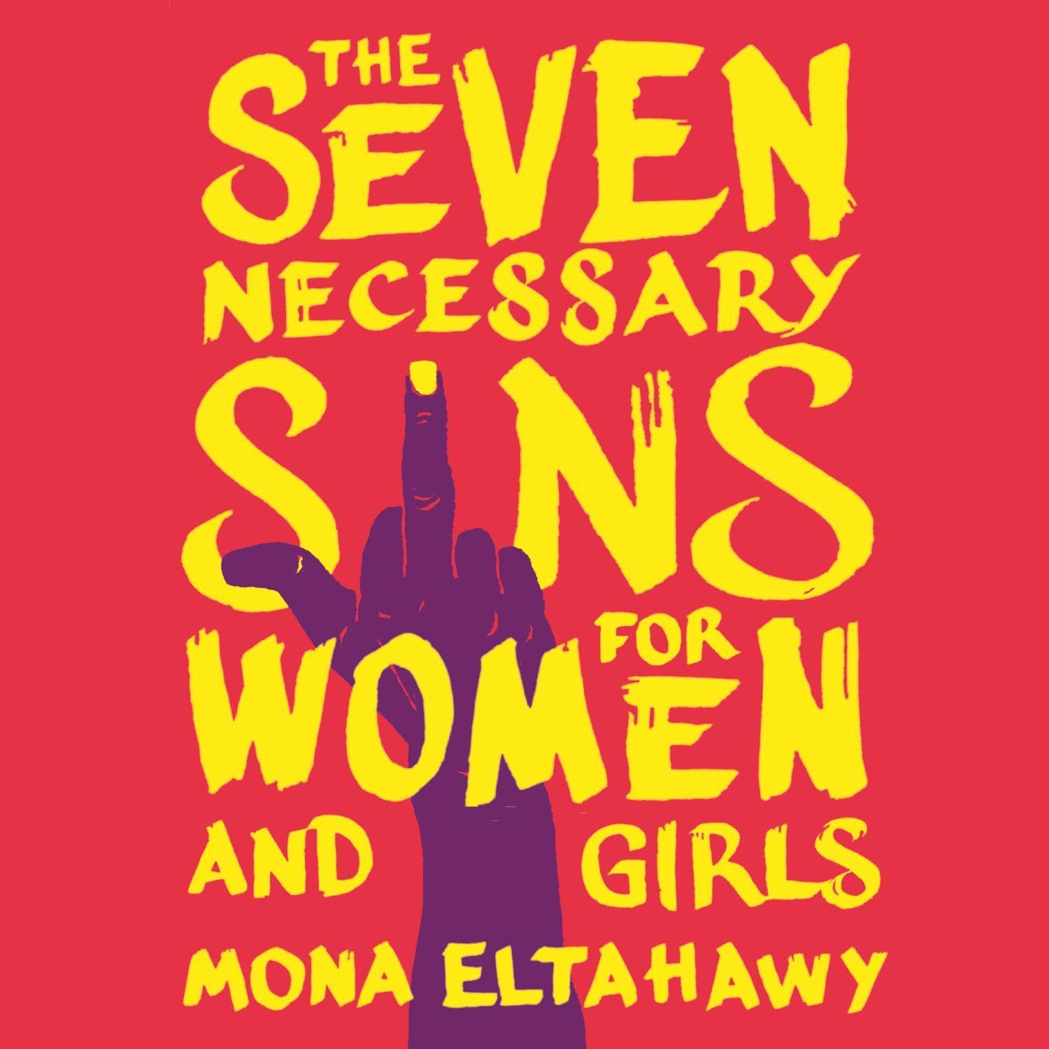 Cover art for The Seven Necessary Sins for Women and Girls
