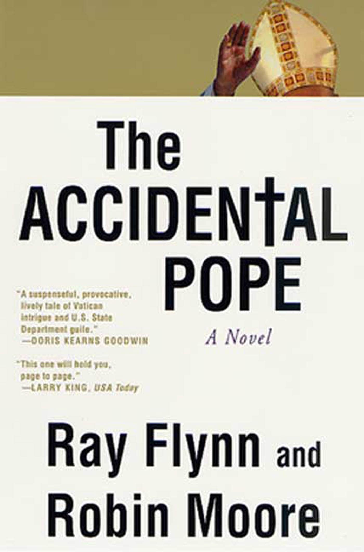 The Accidental Pope - 0312282982, paperback, Raymond Flynn