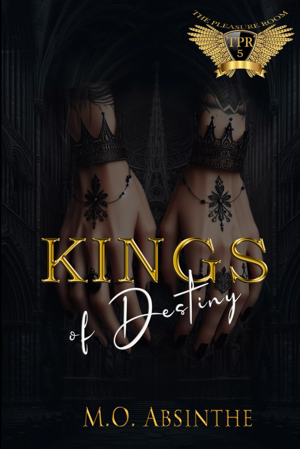 Kings of Destiny (Reverse Harem Dark College Bully Romance): The Pleasure Room Book5