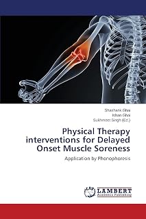Physical Therapy interventions for Delayed Onset Muscle Soreness: Application by Phonophoresis