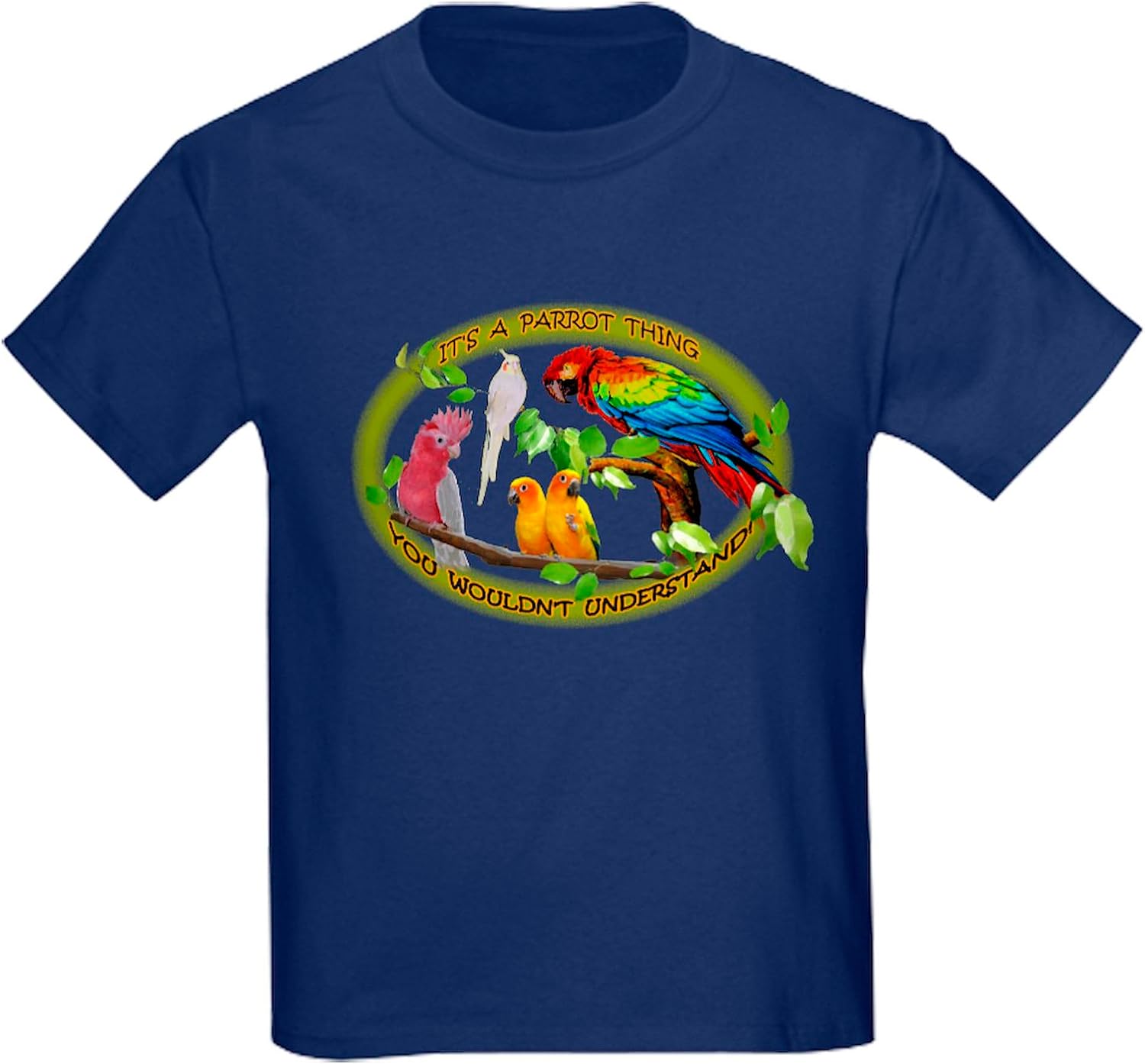 CafePress It's A Parrot Thing T Shirt Kids Dark Cotton T-Shirt