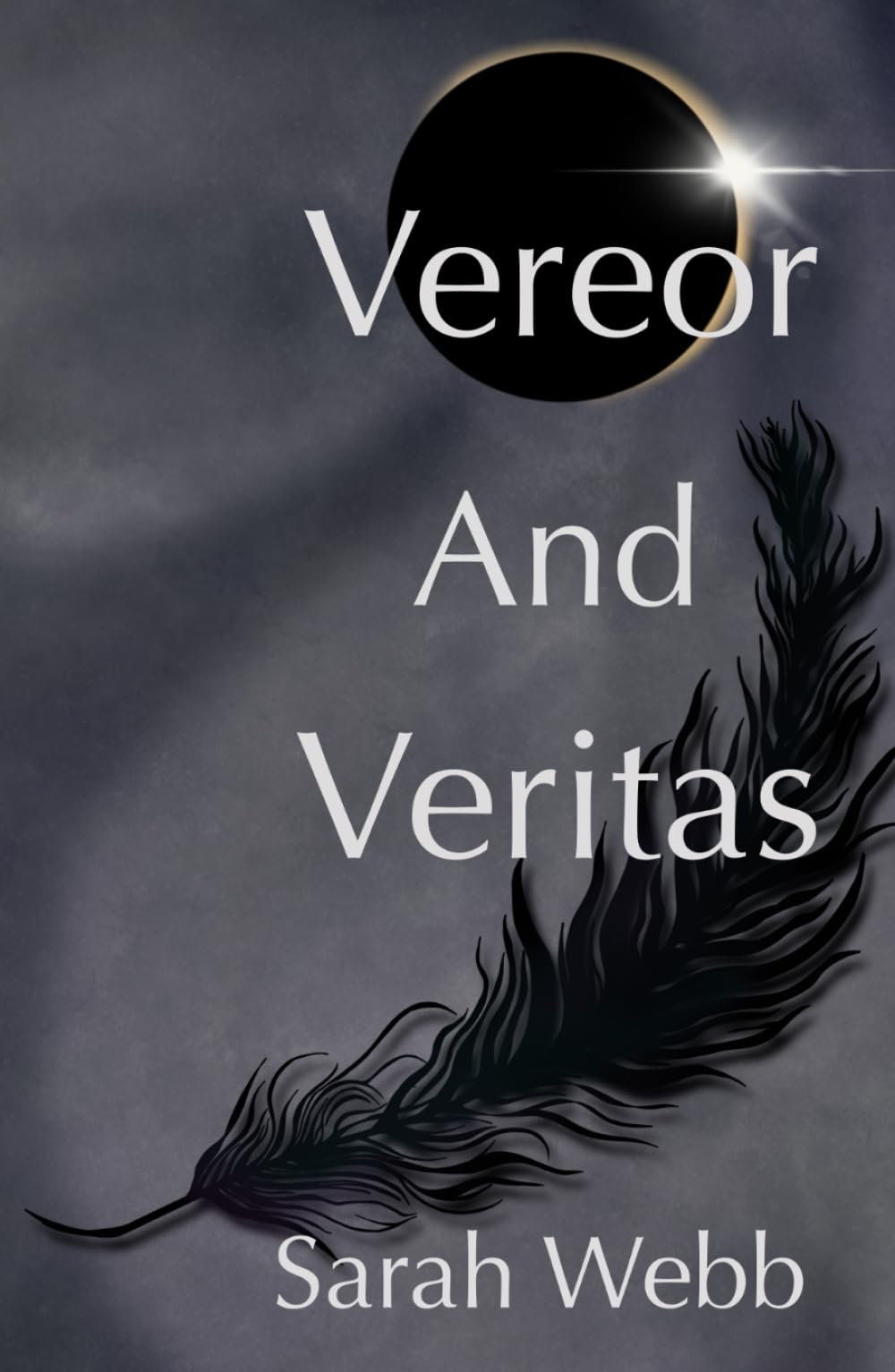 Vereor and Veritas (The Chronicles of The Realms)