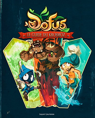  Dofus - Le Guide du Krosmoz Gratuit