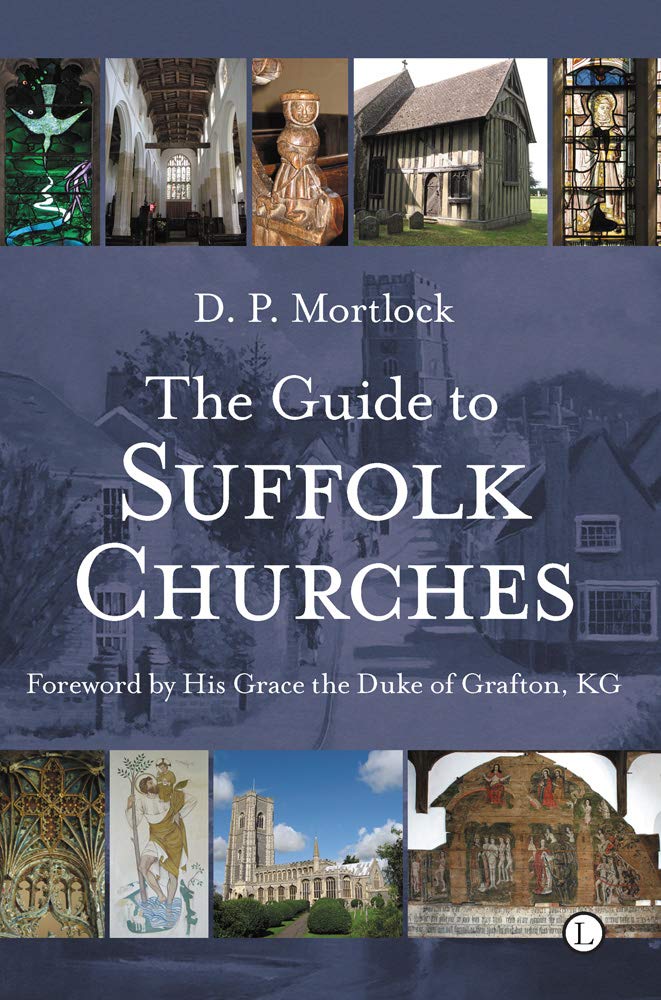 The Guide to Suffolk Churches (Popular Guide)
