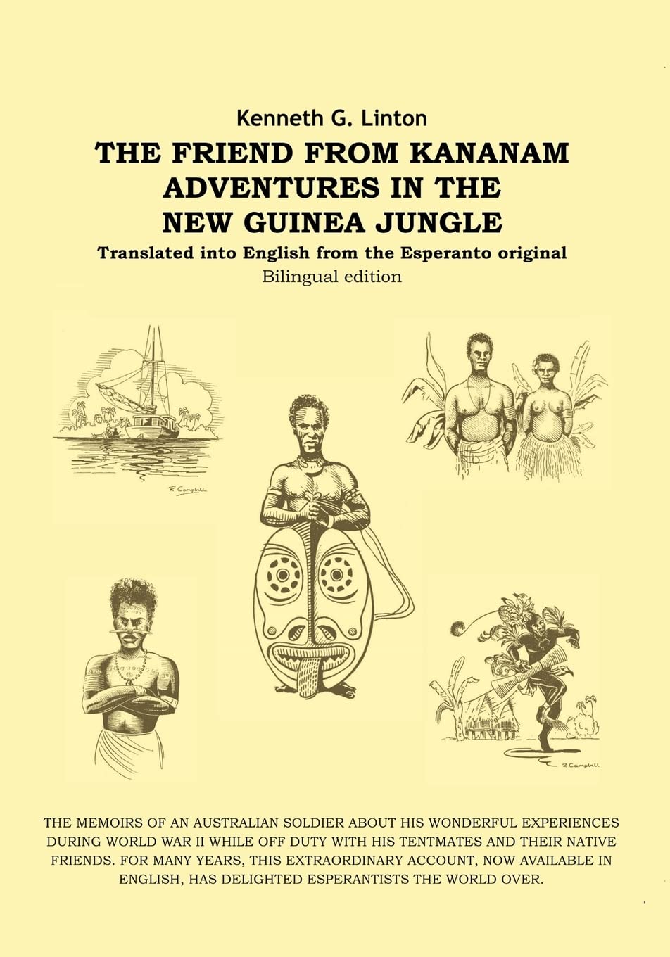 The Friend From Kananam: Adventures In The New Guinea Jungle