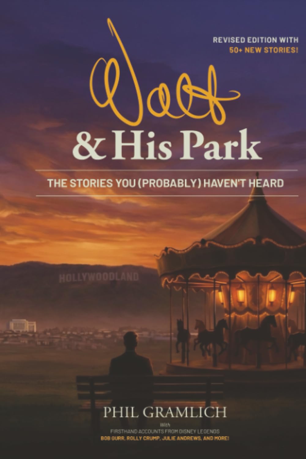 Walt & His Park: The Stories You (Probably) Haven't Heard