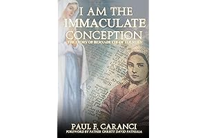 I Am the Immaculate Conception: Bernadette of Lourdes