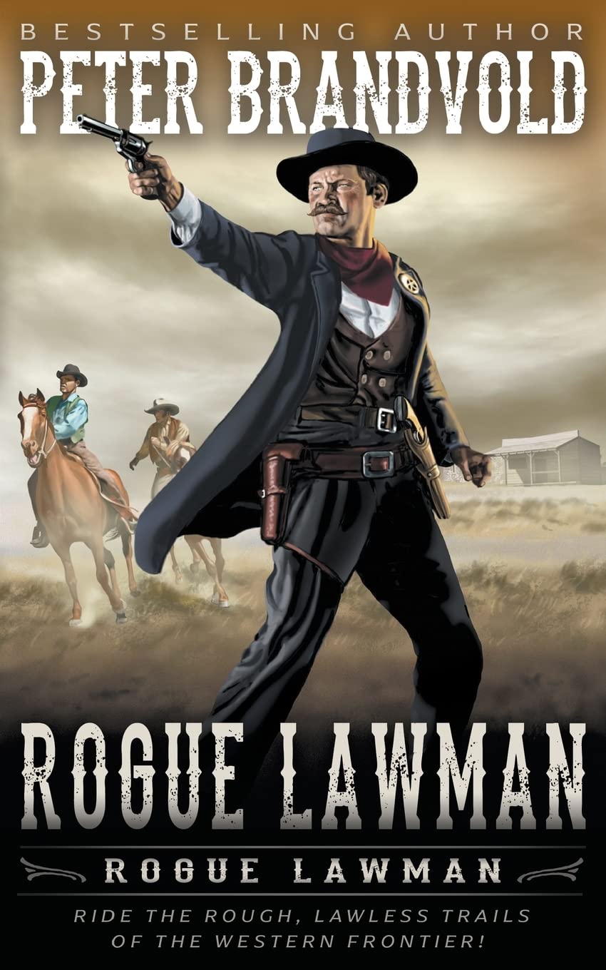 Rogue Lawman: A Classic Western: 1