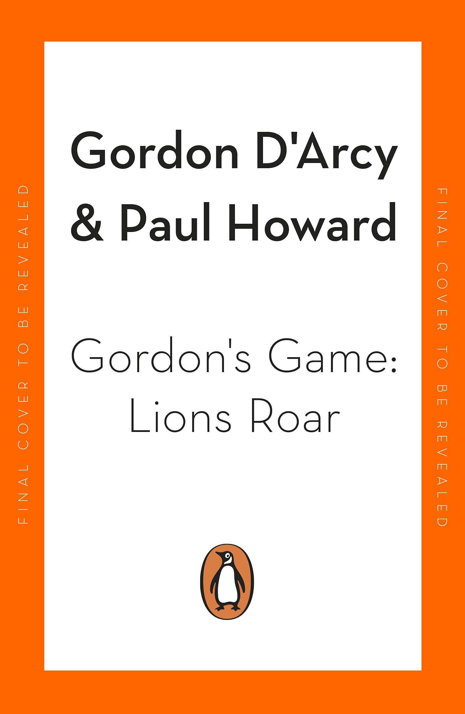 Gordon's Game: Lions Roar: Third in the hilarious rugby adventure series for 9-to-12-year-olds who love sport
