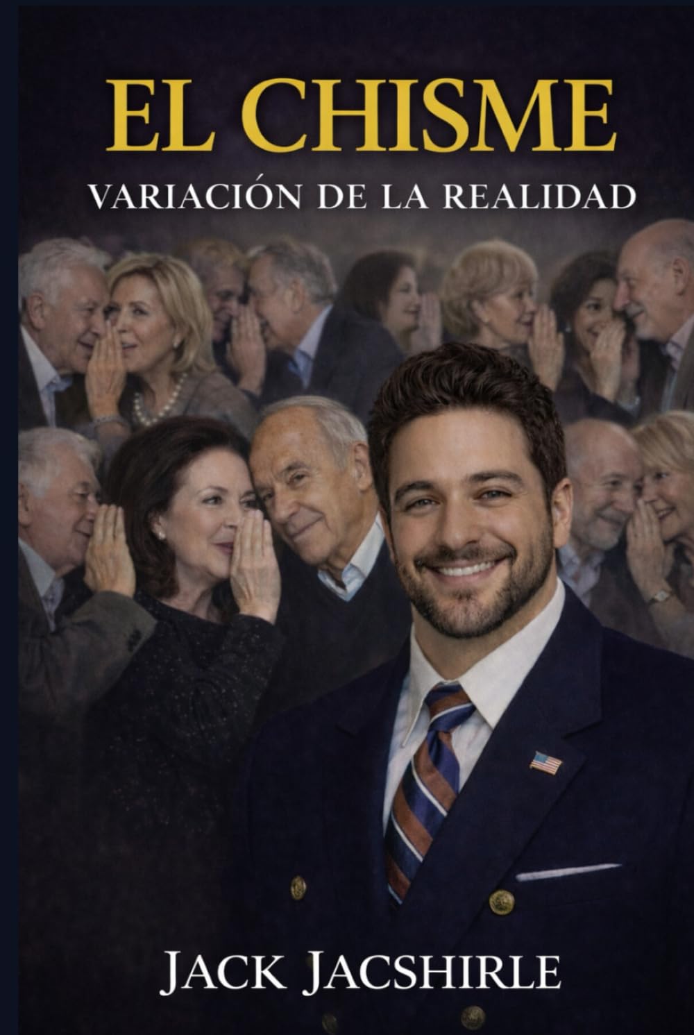 EL CHISME: Variación de la realidad