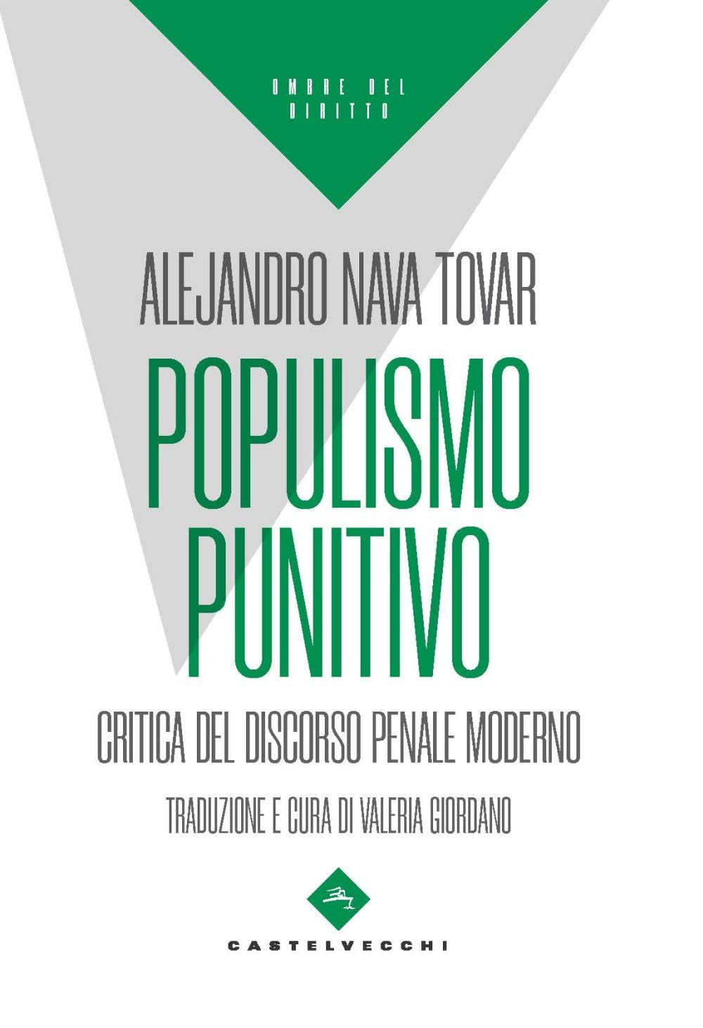 Populismo Punitivo. Critica Del Discorso Penale Moderno - 4