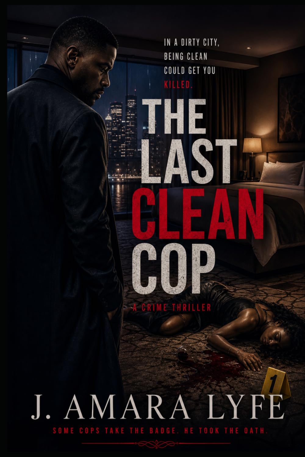 The Last Clean Cop (Harrow City Mystery)