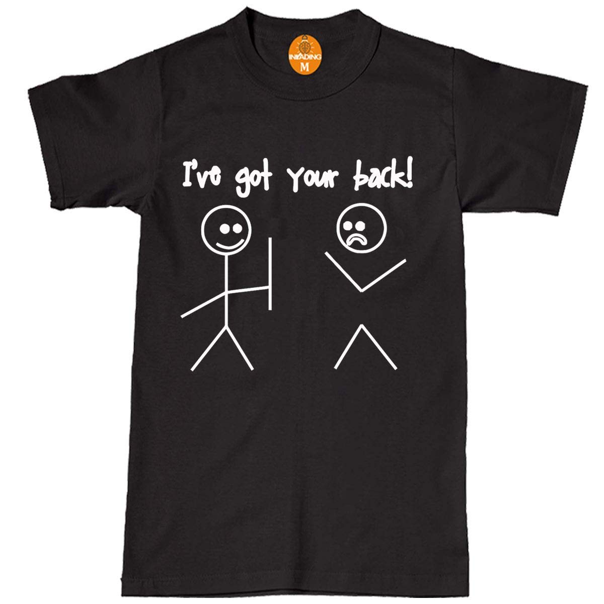 Invading Men's Black I've Got Your Back T Shirt Funny Stick Man Stick Joke Gift Novelty Tee