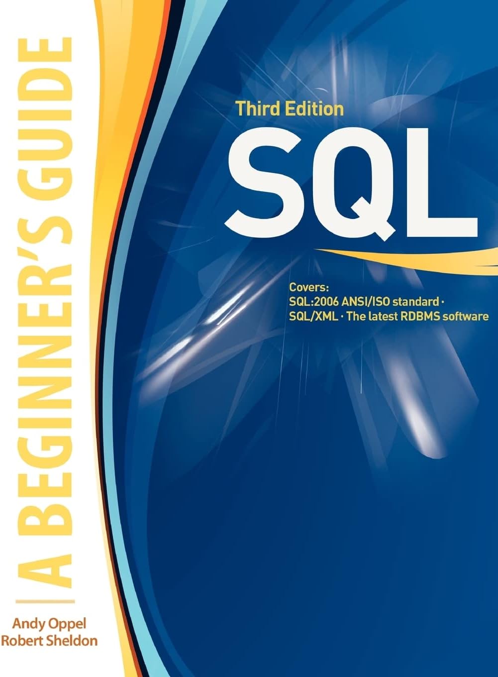 SQL: A Beginner's Guide, Third Edition 3rd Edition