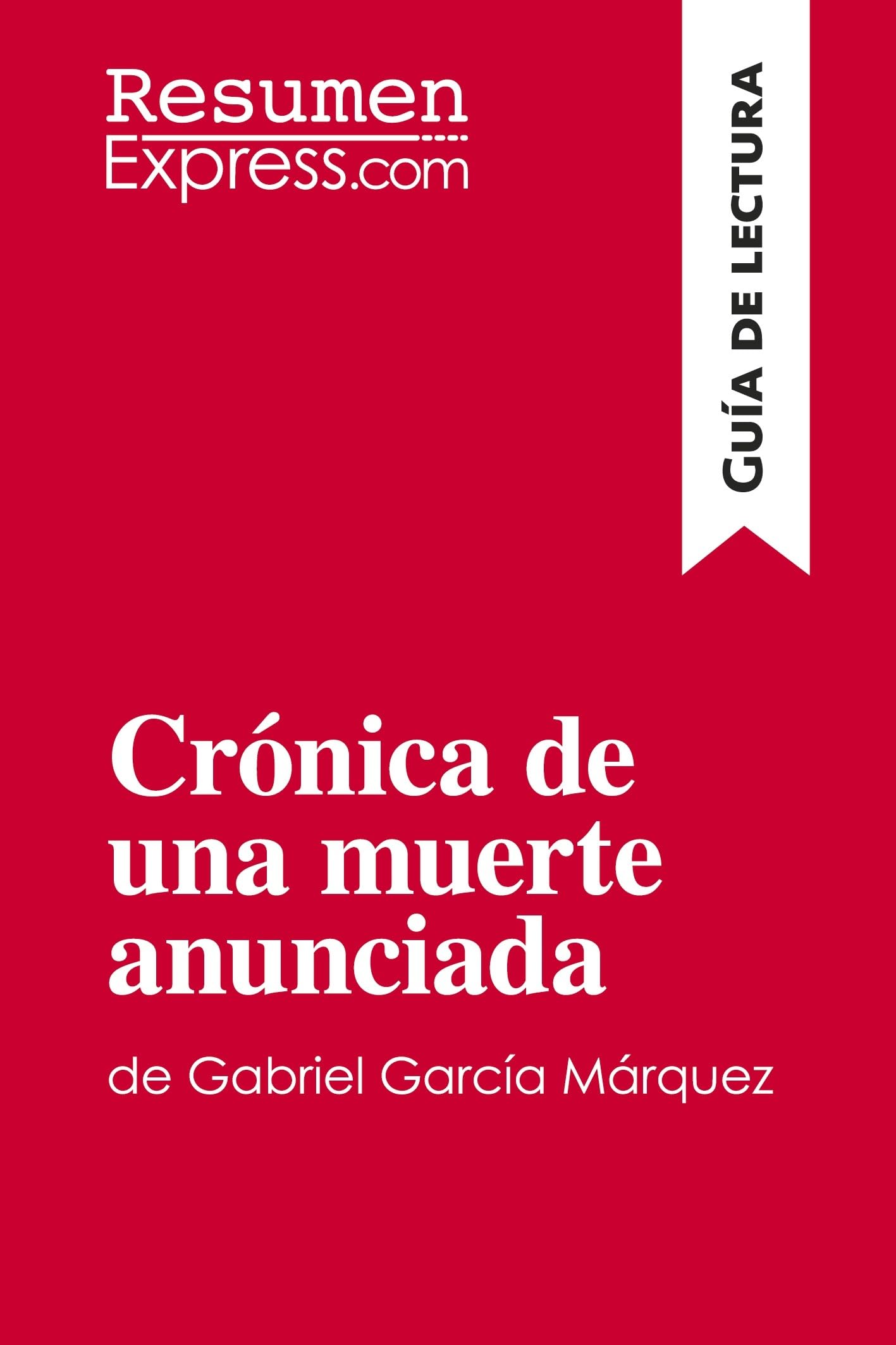 Crónica de una muerte anunciada de Gabriel García Márquez (Guía de lectura): Resumen y análisis completo