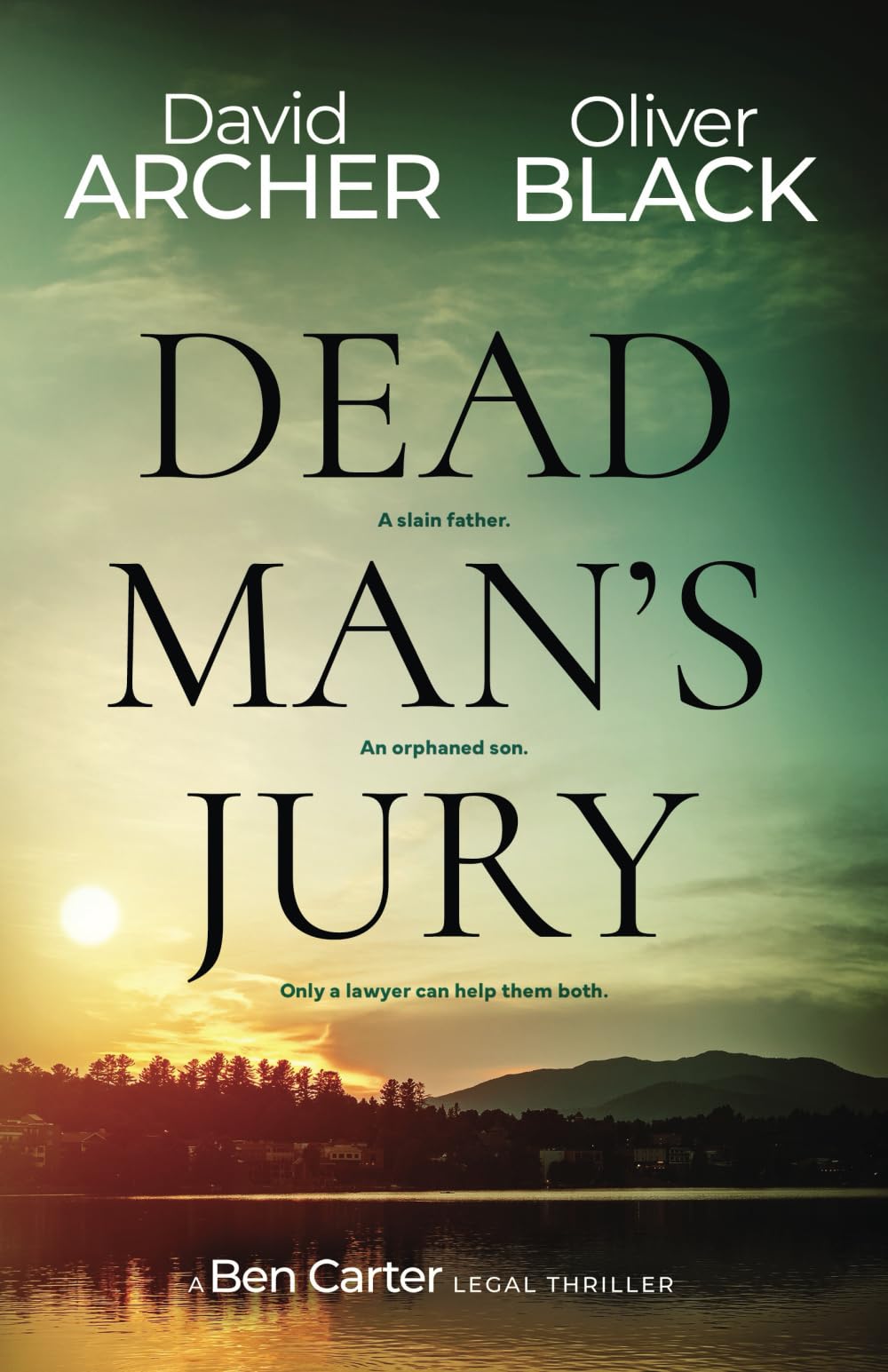 Dead Man's Jury (A Ben Carter Legal Thriller)