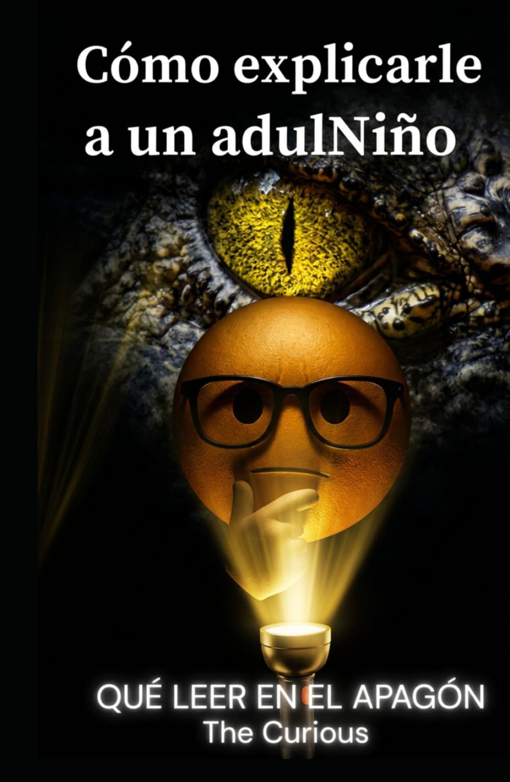 Cómo explicarle a un Adulniño: Qué leer en el apagón.