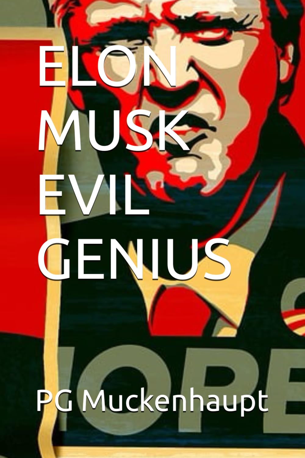 ELON MUSK EVIL GENIUS