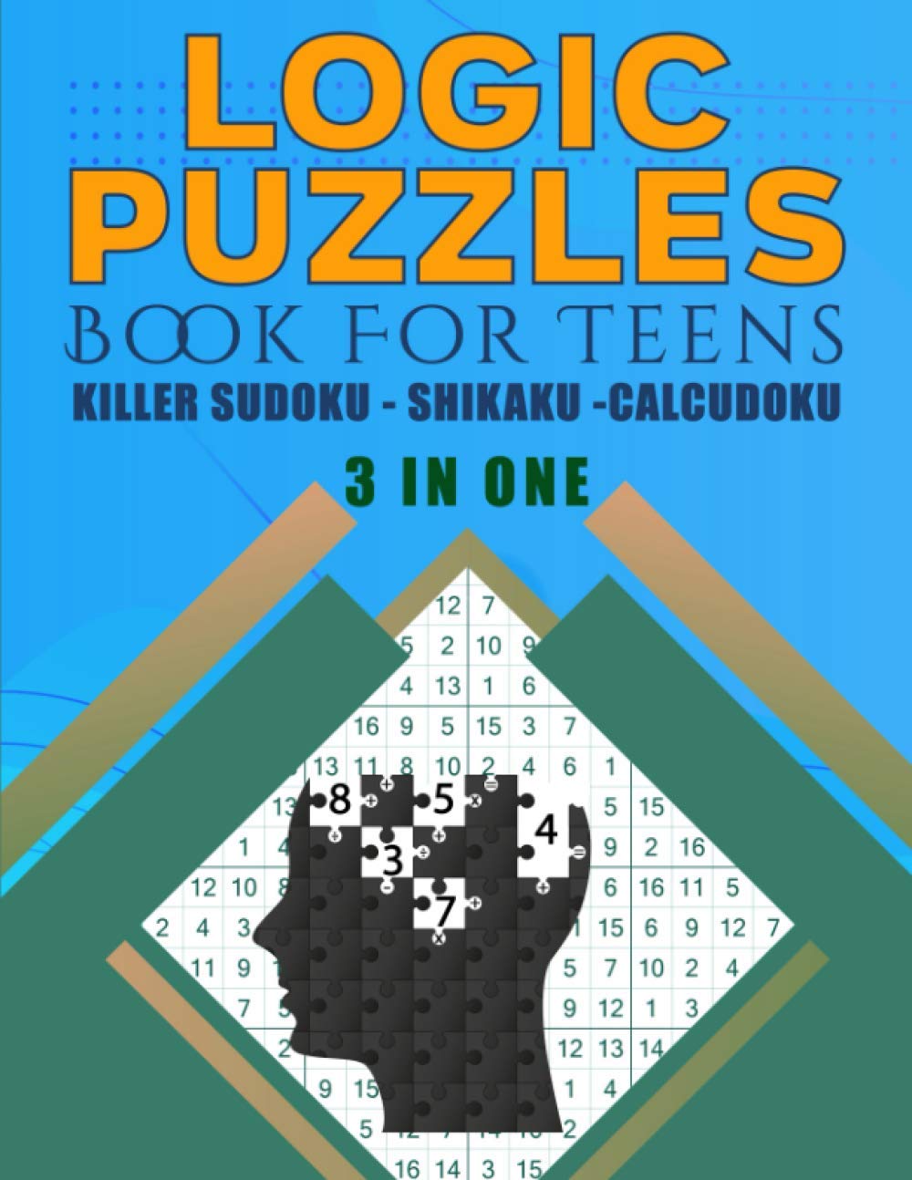 Logic Puzzles Book For Teens