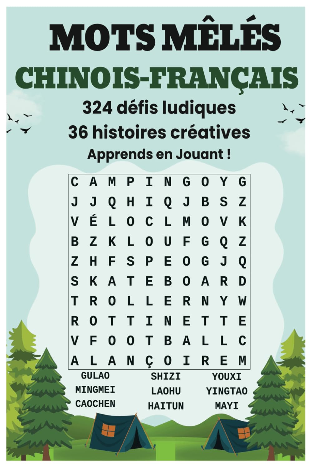 Mots Mêlés Chinois-Français : Apprends en Jouant !: Mots Mêles Bilingues Chinois-Français (8 ans +) : 36 histoires ludiques +324 mots (animaux , fruits & légumes et autres thèmes captivants ! )