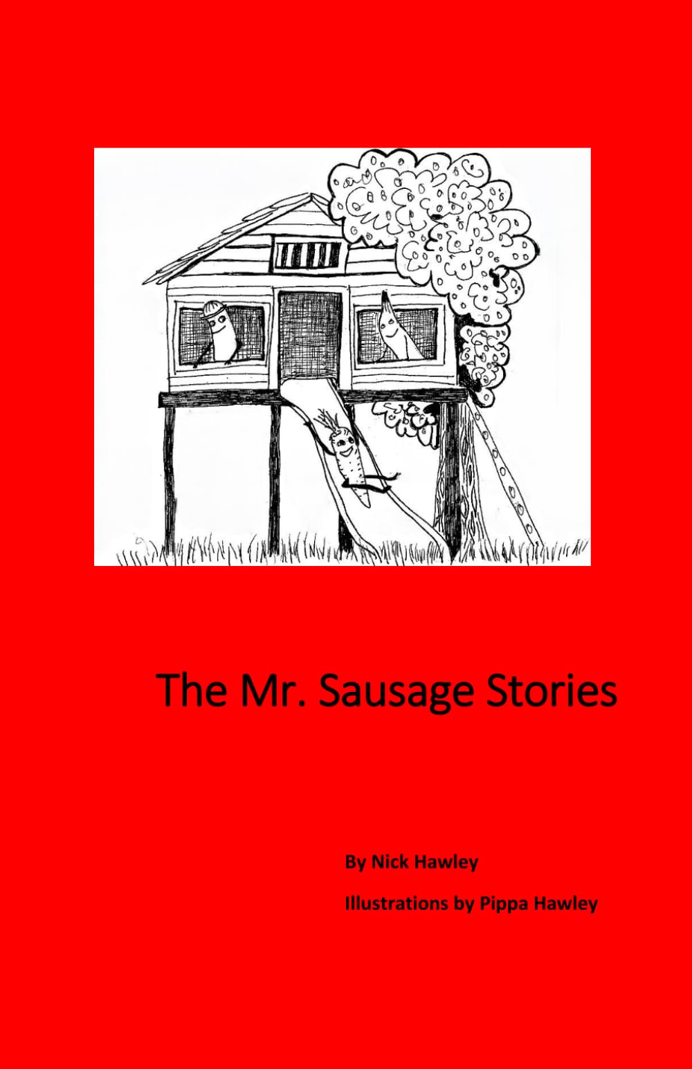The Mr. Sausage Stories (The Mr. Sausage Books)