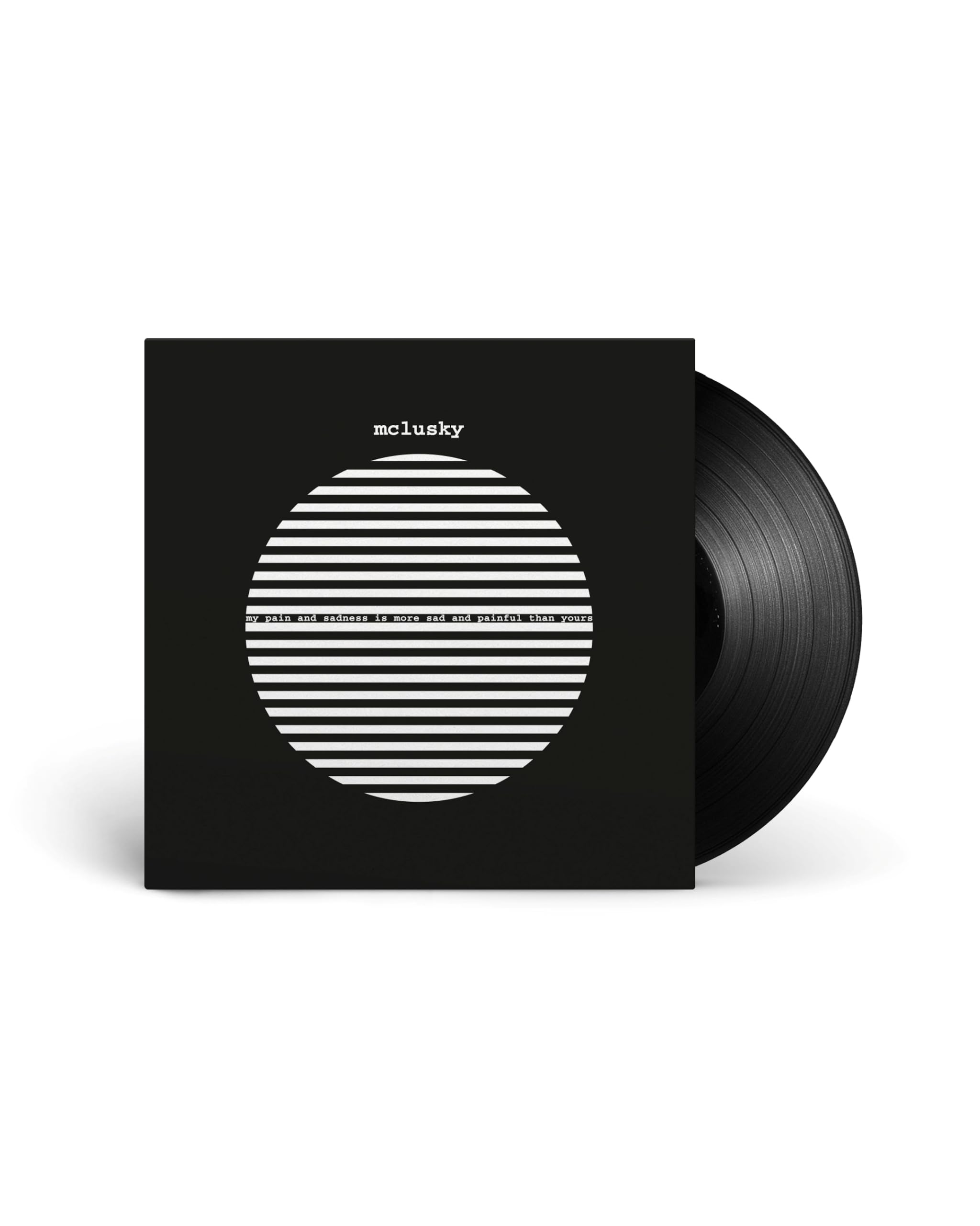 My Pain and Sadness Is More Sad and Painful Than Yours [VINYL]