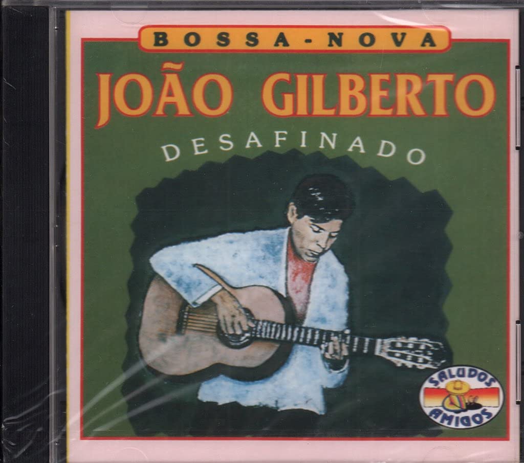 Desafinado - Bossa Nova
