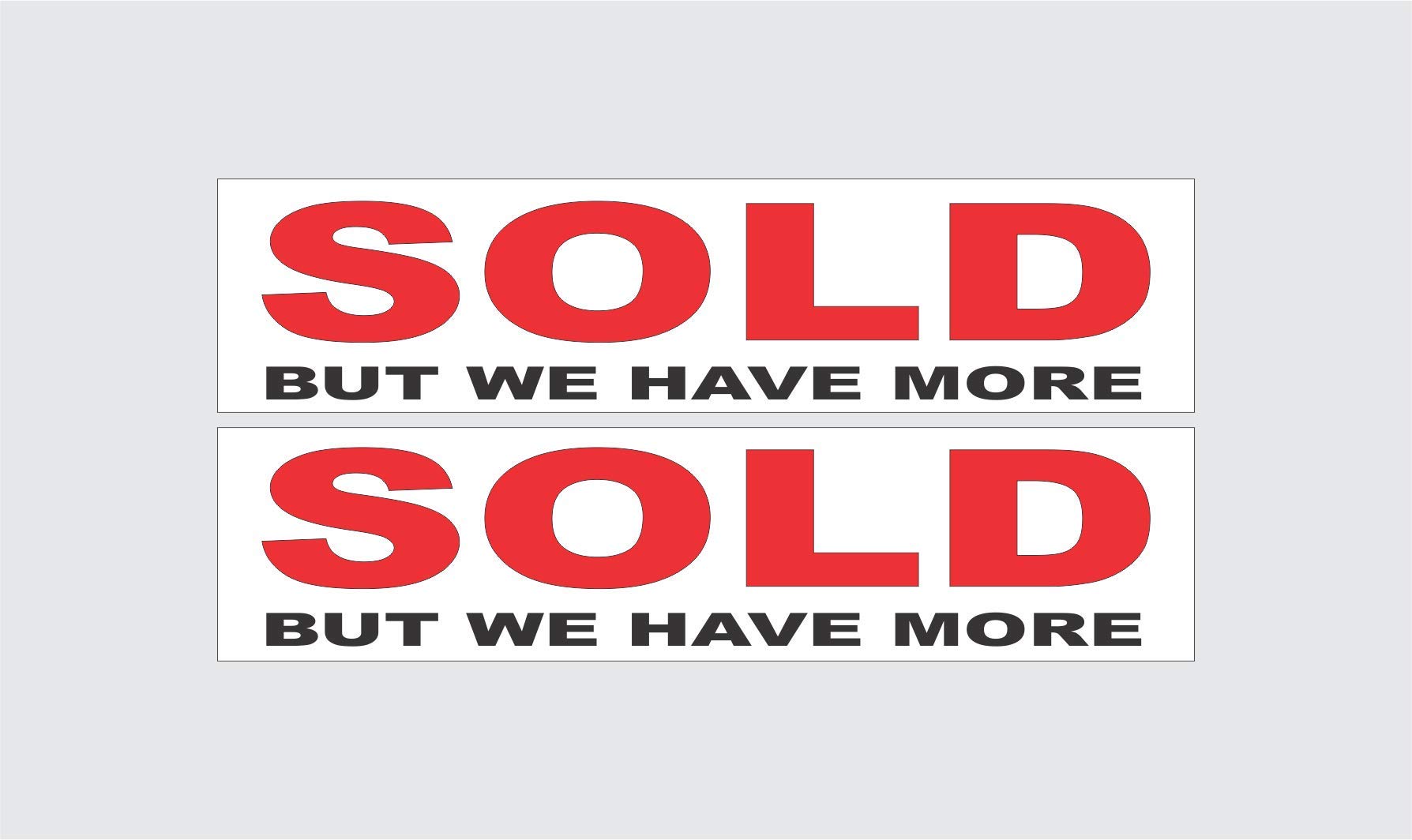 2-6x24 Sold We Can Sell Yours Too Real Estate Rider Sign Red