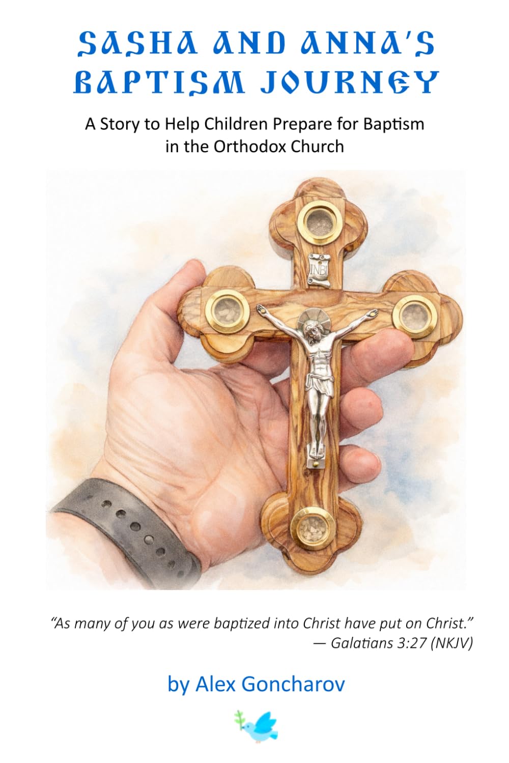 Sasha And Anna’s Baptism Journey: A story to help children prepare for Baptism in the Orthodox Church