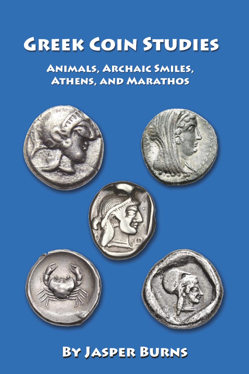 Greek Coin Studies: Animals, Archaic Smiles, Athens, and Marathos