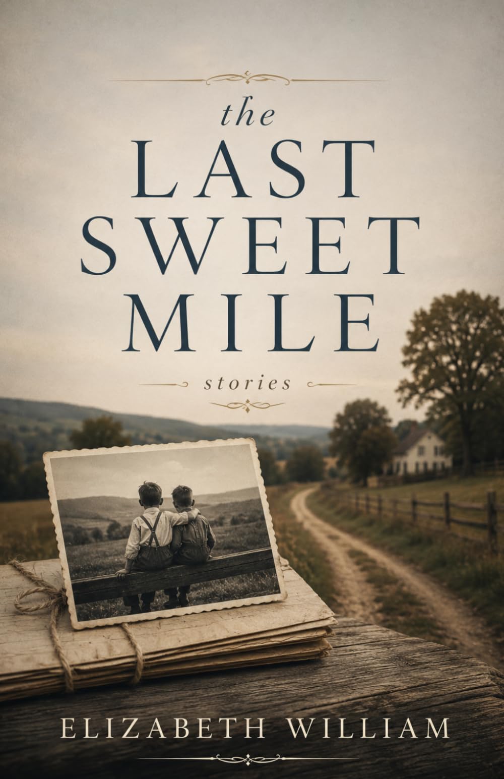 THE LAST SWEET MILE STORIES: First Edition 2026