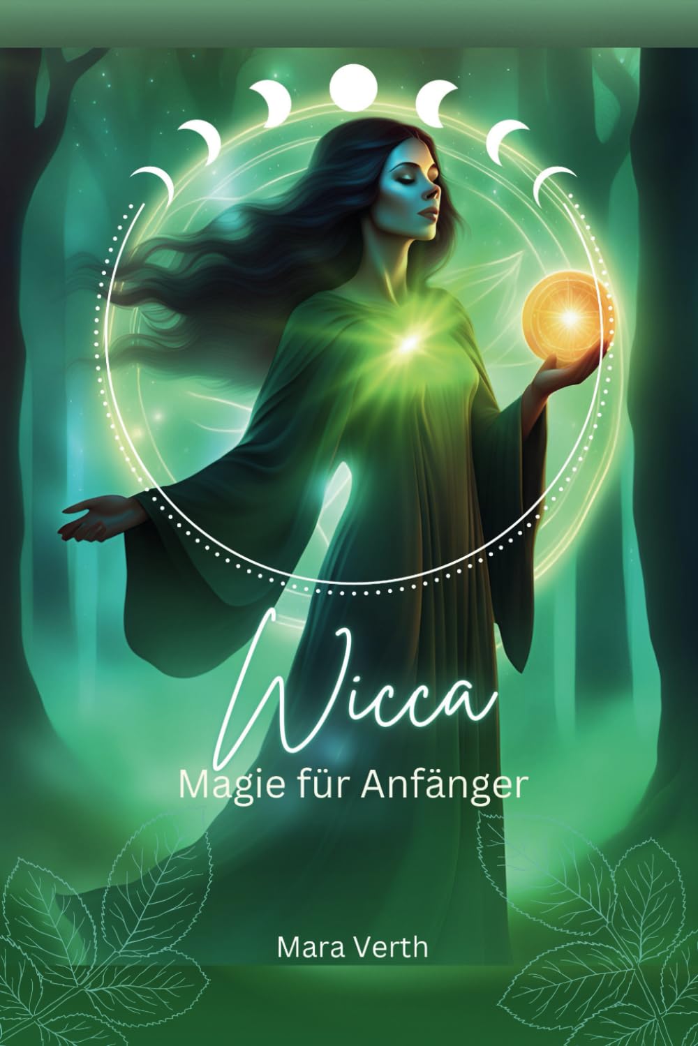 Wicca: Magie für Anfänger