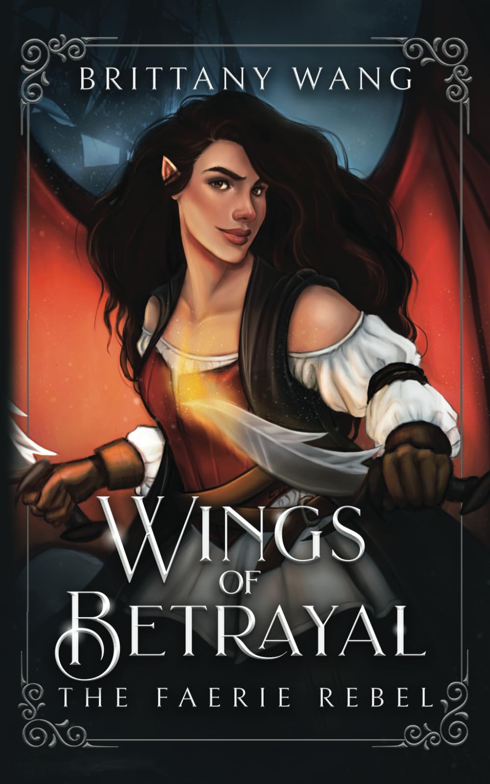 Wings of Betrayal: The Faerie Rebel (On Wings of Ash and Dust)