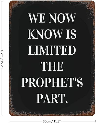 Miniatura 2 de Letrero de aluminio con texto en inglés «We Now Know is Limited, The Prophet's Part.» Retro Metal Signs Funny Vintage Garage Metal Tin Sign Man Cave