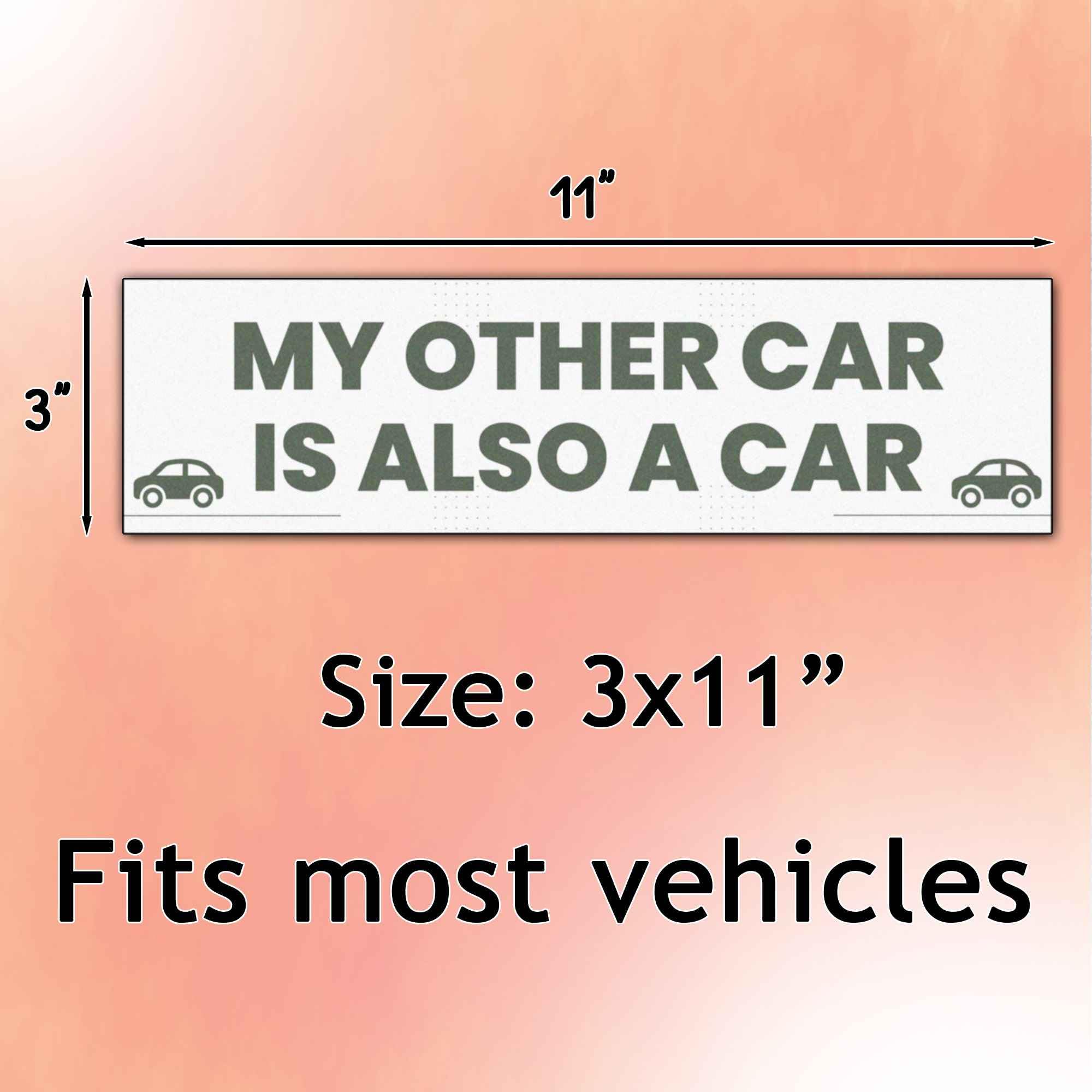 Funny 'My Other Car Is Also A Car' Bumper Sticker - Weather Resistant Vinyl Decal