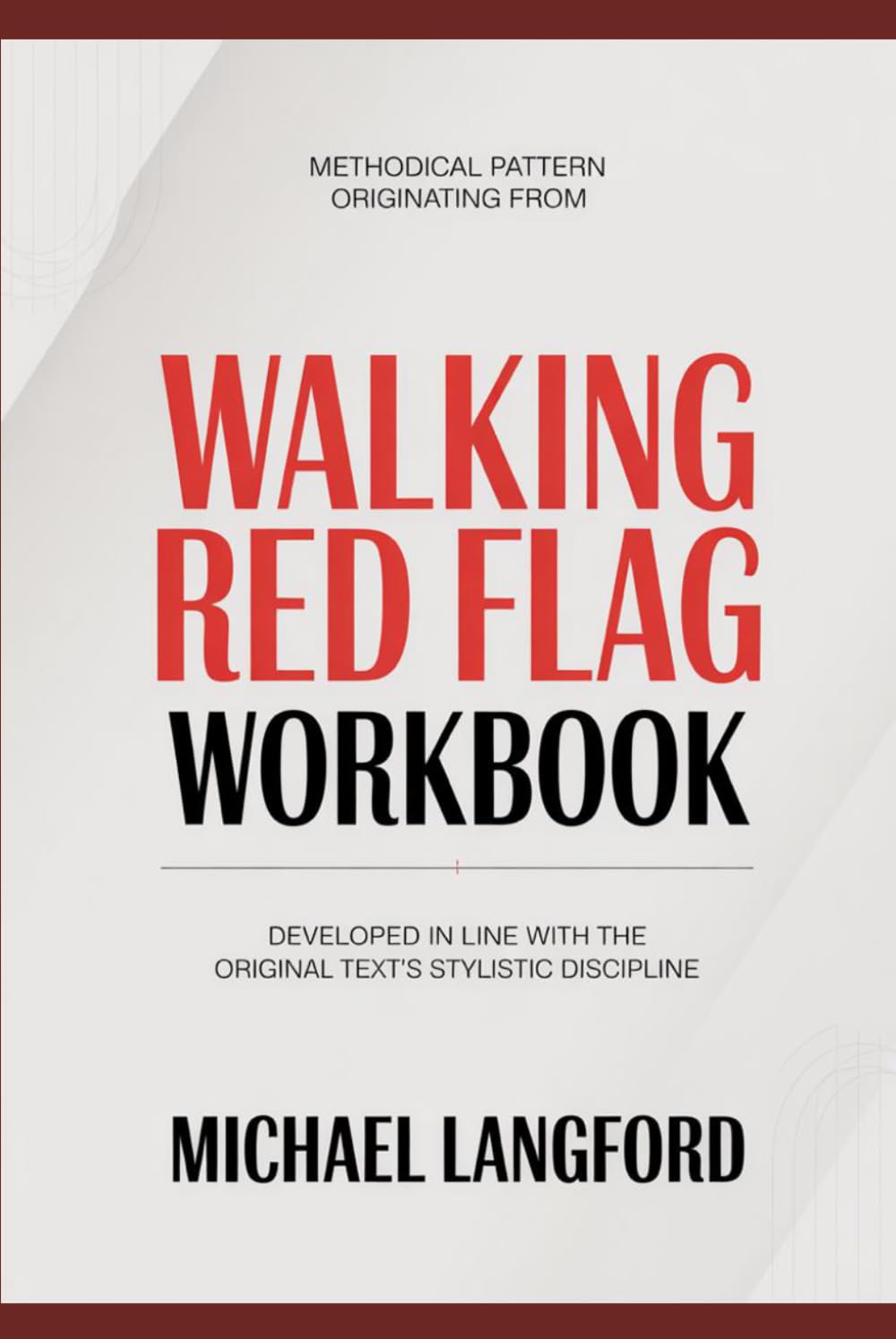 Methodical pattern originating from Walking Red Flag: Developed in line with the original text’s stylistic discipline