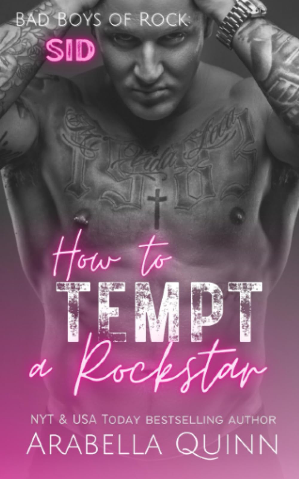 How to Tempt a Rockstar: A Friends to Lovers Rockstar Romance (Bad Boys of Rock)