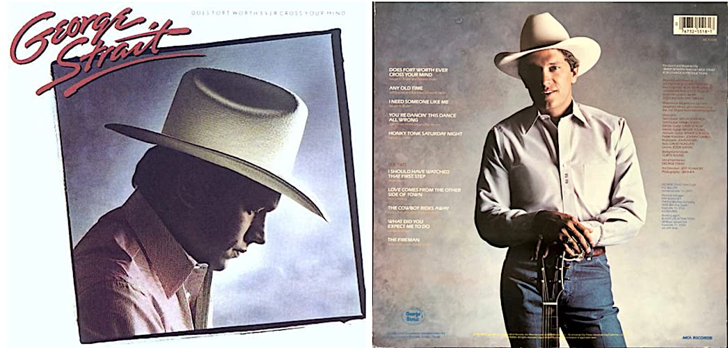Strait Does Fort Worth Ever Cross Your Mind [1984