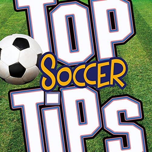 Top Soccer Tips by Danielle S. Hammelef episode artwork