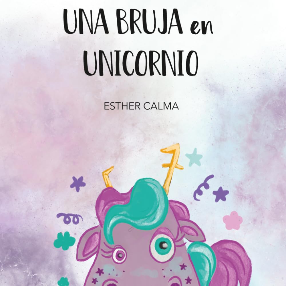 UNA BRUJA EN UNICORNIO (LA BRUJA MAURA)