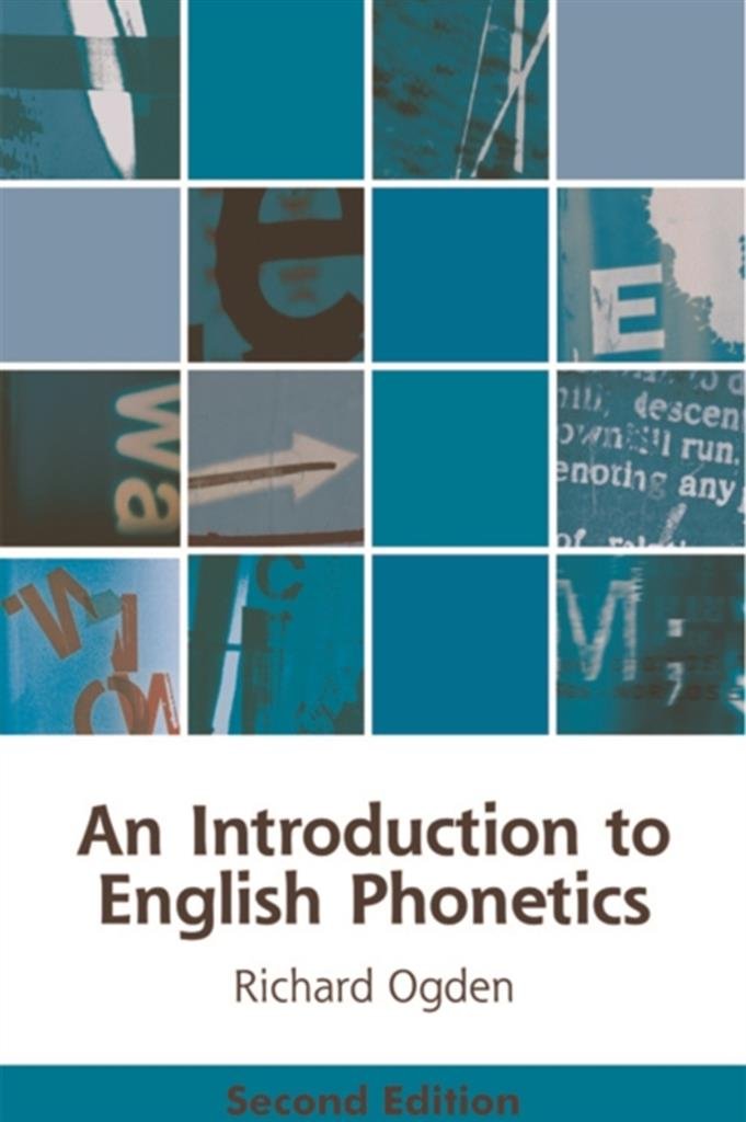 Introduction to English Phonetics (Edinburgh Textbooks on the English Language)