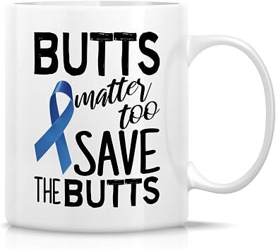 Retreez Butts Matter Save The Butts Oncologist 11 Oz Ceramic Coffee Mugs