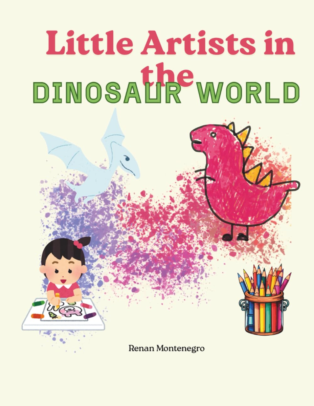 Dinosaurs coloring the world: A Fun Journey to Color (Animais - livros app)