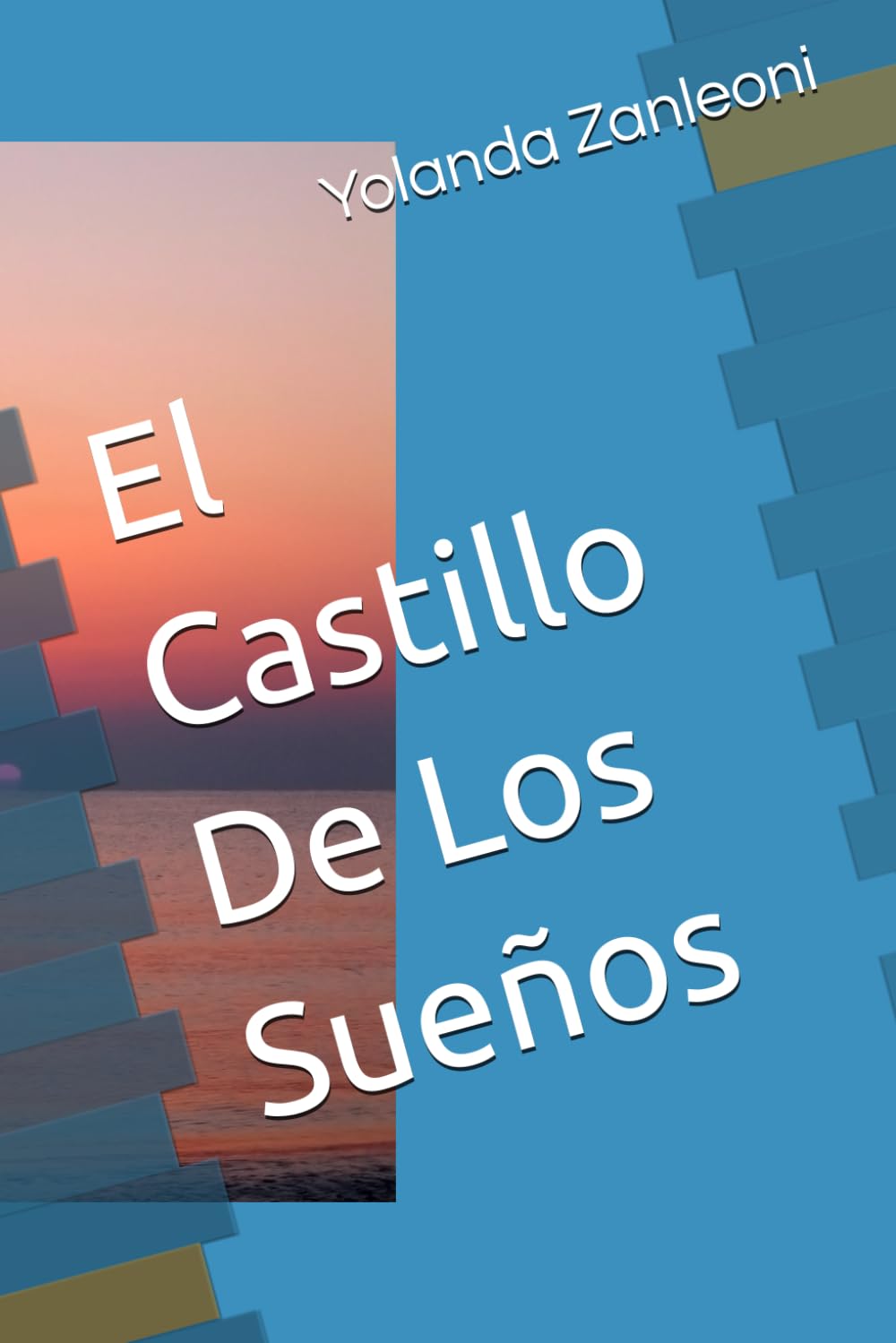 El Castillo De Los Sueños