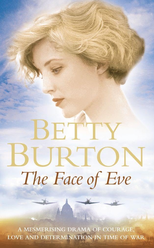 THE FACE OF EVE: A Gripping WWII Mystery of Secret Agents and Forgotten Pasts