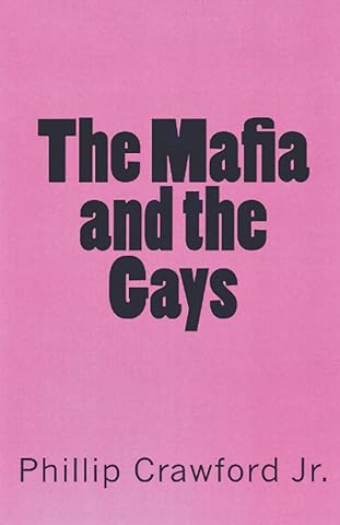 The Mafia and the Gays